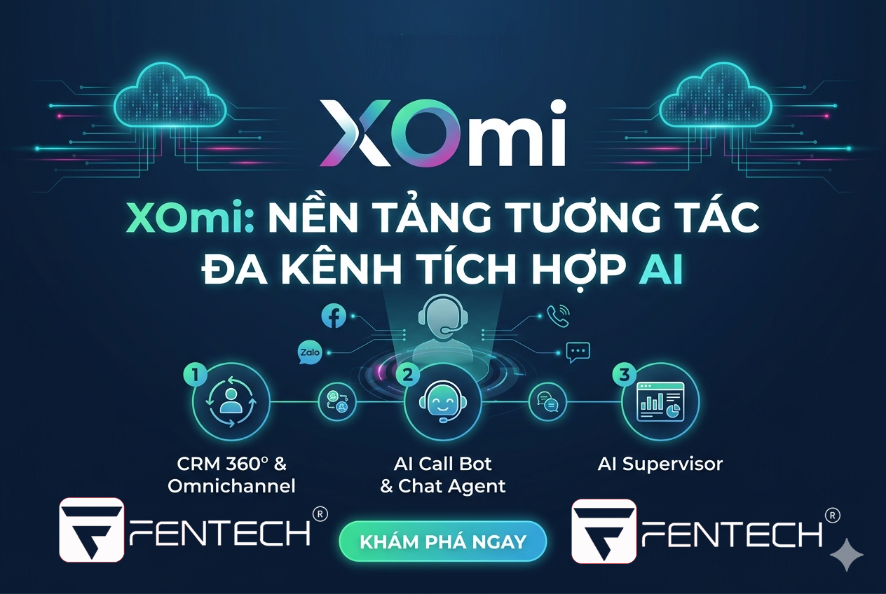 XOmi: Nền Tảng Tương Tác Đa Kênh Tích Hợp Trí Tuệ Nhân Tạo (AI-Driven Interaction Platform)