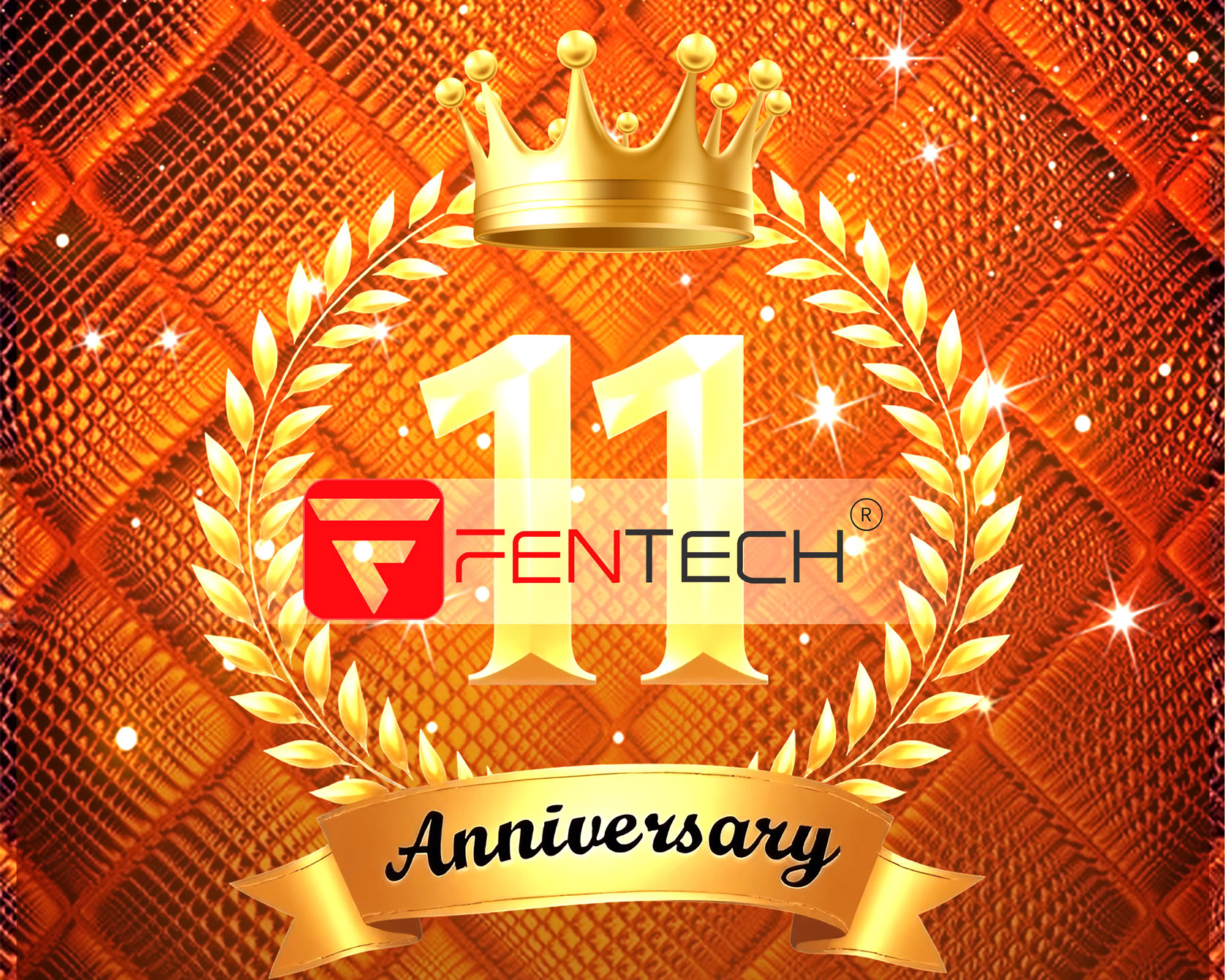 FENTECH - KỶ NIỆM 11 NĂM ĐỔI MỚI VÀ PHÁT TRIỂN, LUÔN DẪN ĐẦU VỀ CÔNG NGHỆ VÀ SÁNG TẠO